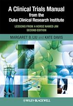 Télécharger le livre :  A Clinical Trials Manual From The Duke Clinical Research Institute