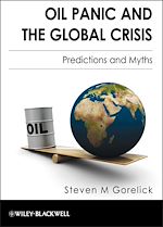 Télécharger le livre :  Oil Panic and the Global Crisis