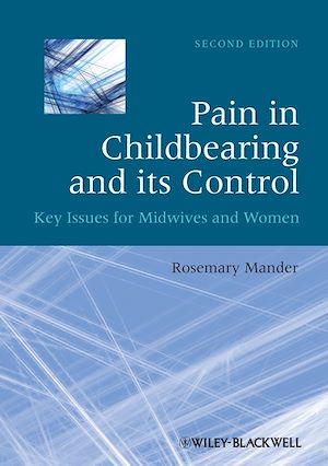 Téléchargez le livre :  Pain in Childbearing and its Control