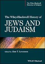 Télécharger le livre :  The Wiley-Blackwell History of Jews and Judaism