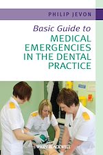 Télécharger le livre :  Basic Guide to Medical Emergencies in the Dental Practice