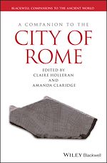Télécharger le livre :  A Companion to the City of Rome