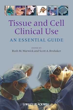 Téléchargez le livre :  Tissue and Cell Clinical Use