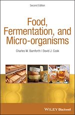 Télécharger le livre :  Food, Fermentation, and Micro-organisms