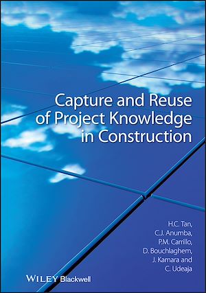 Téléchargez le livre :  Capture and Reuse of Project Knowledge in Construction
