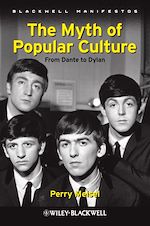 Télécharger le livre :  The Myth of Popular Culture