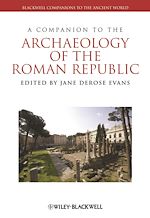 Télécharger le livre :  A Companion to the Archaeology of the Roman Republic