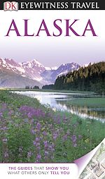 Download this eBook DK Eyewitness Travel Guide: Alaska
