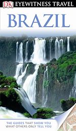 Télécharger le livre :  DK Eyewitness Travel Guide: Brazil