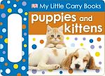 Download this eBook My Little Carry Book Puppies and Kittens