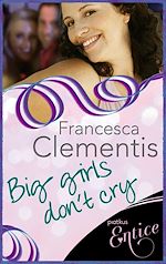 Download this eBook Big Girls Don't Cry