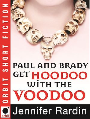 Download the eBook: Paul and Brady Get Hoodoo with the Voodoo