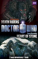 Download this eBook Book 1 - Doctor Who: Heart of Stone / Death Riders