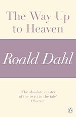 Télécharger le livre :  The Way Up to Heaven (A Roald Dahl Short Story)