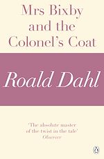 Télécharger le livre :  Mrs Bixby and the Colonel's Coat (A Roald Dahl Short Story)