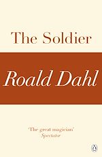 Télécharger le livre :  The Soldier (A Roald Dahl Short Story)