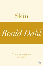 Télécharger le livre :  Skin (A Roald Dahl Short Story)