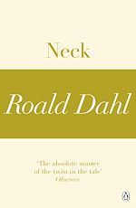 Télécharger le livre :  Neck (A Roald Dahl Short Story)