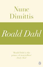 Télécharger le livre :  Nunc Dimittis (A Roald Dahl Short Story)