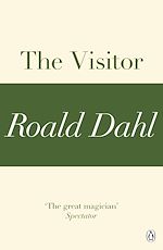 Télécharger le livre :  The Visitor (A Roald Dahl Short Story)