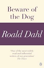 Télécharger le livre :  Beware of the Dog (A Roald Dahl Short Story)