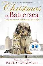 Télécharger le livre :  Christmas at Battersea: True Stories of Miracles and Hope