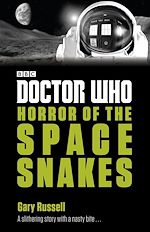 Download this eBook Doctor Who: Horror of the Space Snakes