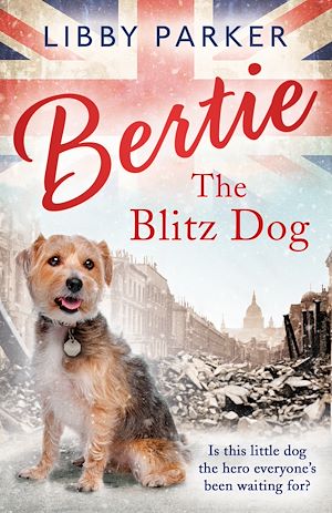 Download the eBook: Bertie the Blitz Dog