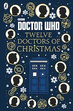 Download this eBook Doctor Who: Twelve Doctors of Christmas
