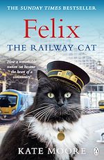 Download this eBook Felix the Railway Cat