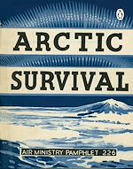 Télécharger le livre :  Arctic Survival