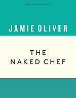 Télécharger le livre :  The Naked Chef