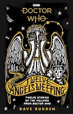 Download this eBook Doctor Who: Twelve Angels Weeping