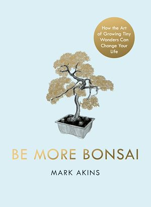 Download the eBook: Be More Bonsai