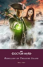Download this eBook Doctor Who: Rebellion on Treasure Island
