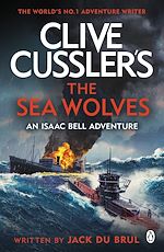 Download this eBook Clive Cussler's The Sea Wolves