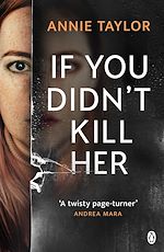 Télécharger le livre :  If You Didn't Kill Her