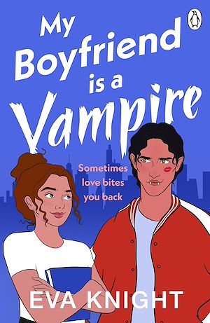 Download the eBook: My Boyfriend is a Vampire