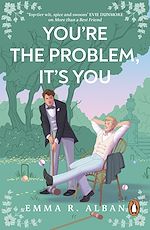 Download this eBook You're The Problem, It's You