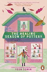 Télécharger le livre :  The Healing Season of Pottery