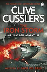 Télécharger le livre :  Clive Cussler's The Iron Storm