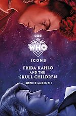 Download this eBook Doctor Who: Frida Kahlo and the Skull Children