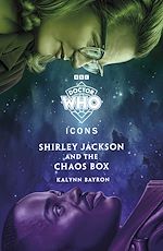 Download this eBook Doctor Who: Shirley Jackson and the Chaos Box