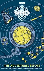 Download this eBook Doctor Who: The Adventures Before
