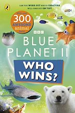 Télécharger le livre :  Who Wins? Blue Planet II