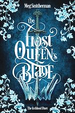 Télécharger le livre :  The Frost Queen's Blade