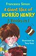 Télécharger le livre :  A Giant Slice of Horrid Henry 3-in-1