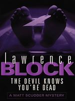 Télécharger le livre :  The Devil Knows You're Dead