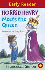 Download this eBook Horrid Henry Meets the Queen