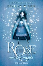 Download this eBook Rose and the Lost Princess